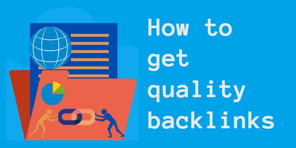 How to get quality backlinks