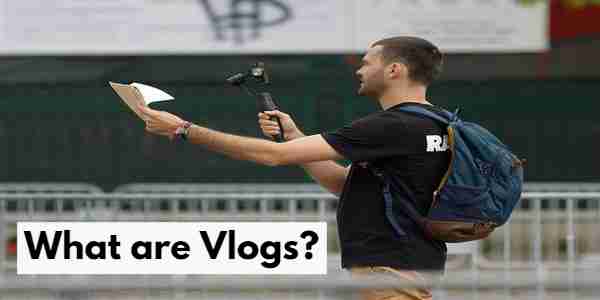 What are Vlogs?