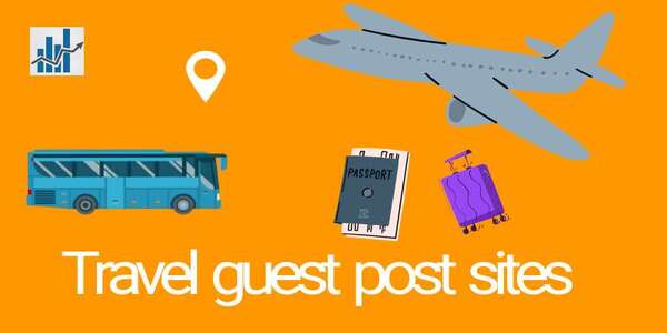Travel Guest Post Sites