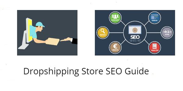 Dropshipping Store SEO Guide