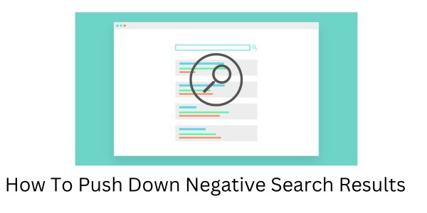 How To Push Down Negative Search Results