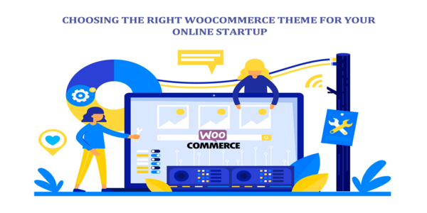 Choosing the Right WooCommerce Theme